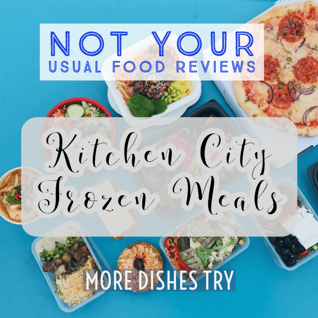 Not Your Usual Food Reviews: Kitchen City Frozen Meals (more dishes)
