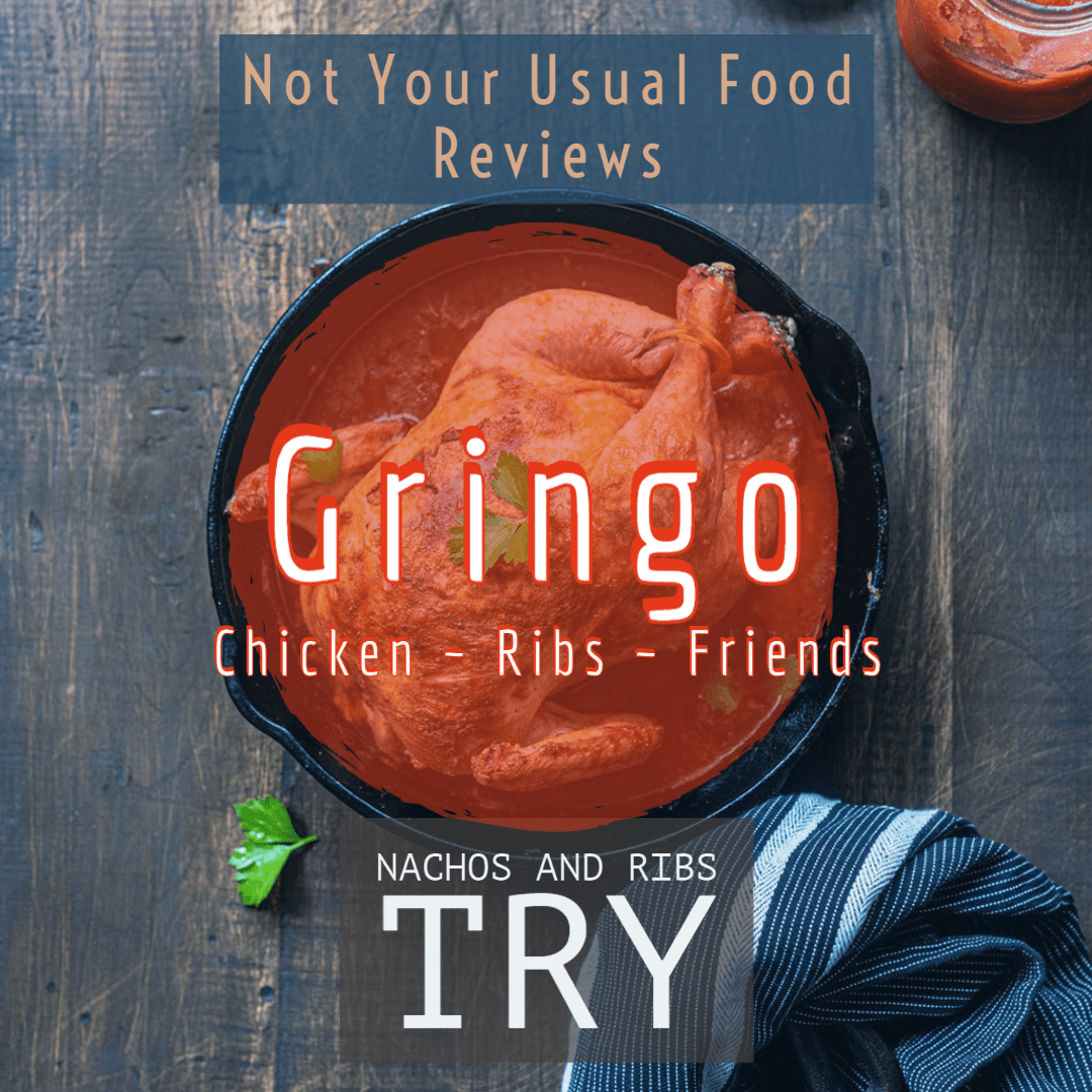Not Your Usual Food Reviews: Gringo – Chicken Ribs Friends
