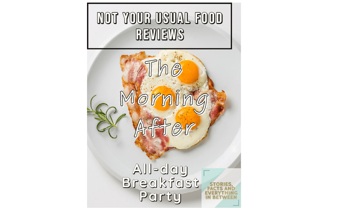 Not Your Usual Food Review: The Morning After