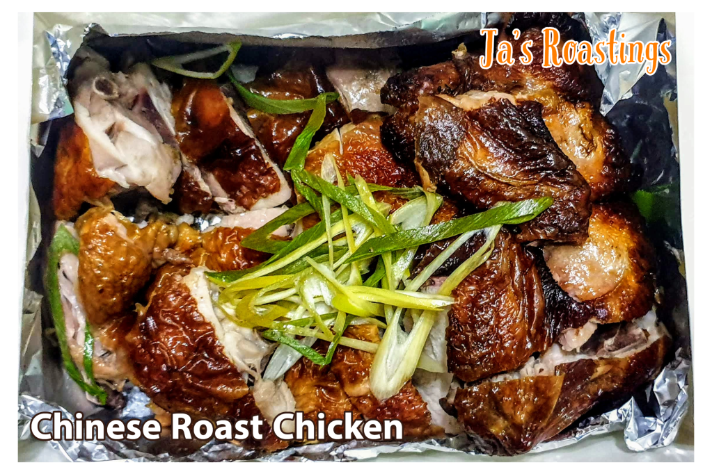Chinese Roast Chicken by Ja's Roastings