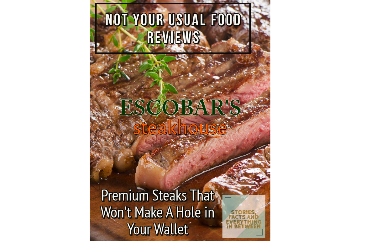 Not Your Usual Food Review: Escobar’s Steakhouse – EAT. DRIVE. POST.
